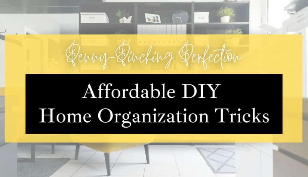 diy home organization tricks, tidy here blog banner